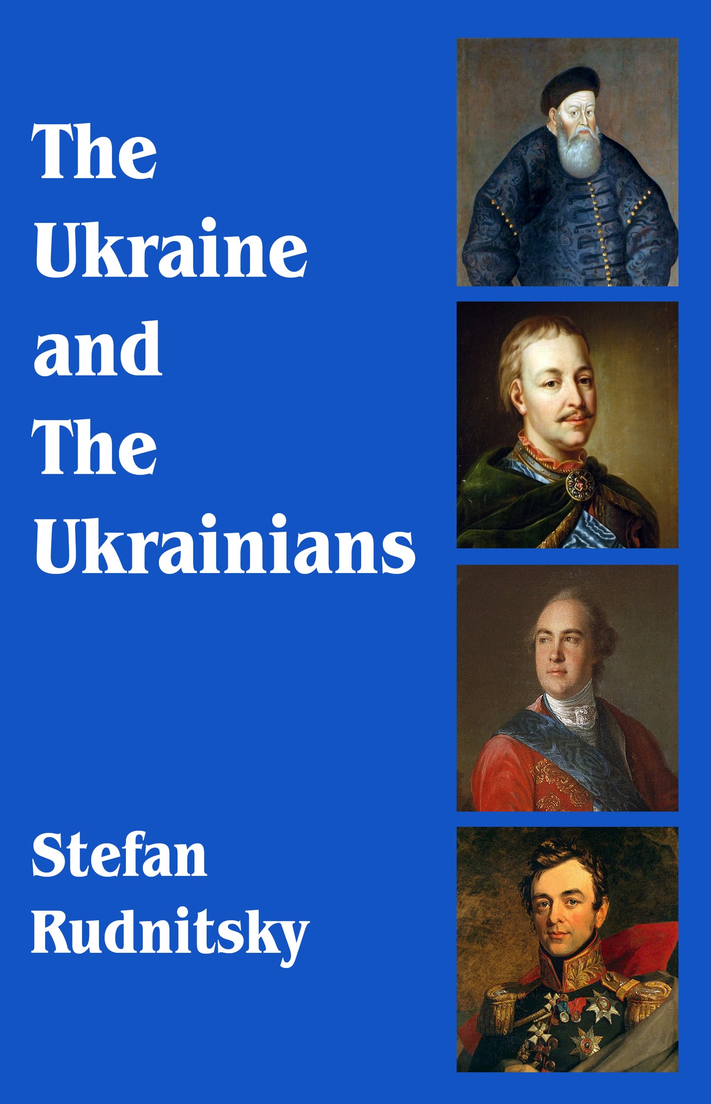 The Ukraine and The Ukrainians