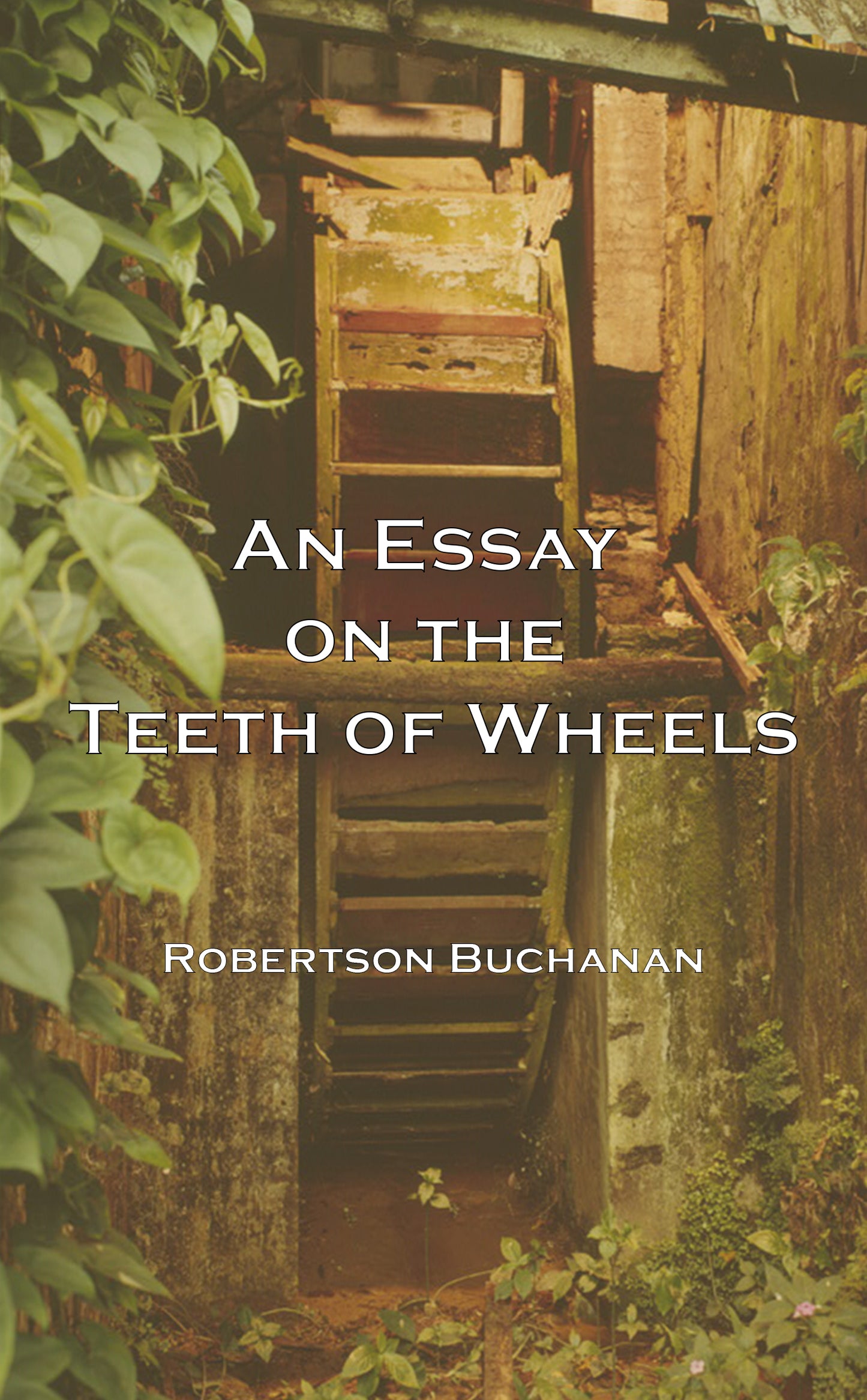 An Essay on the Teeth of Wheels