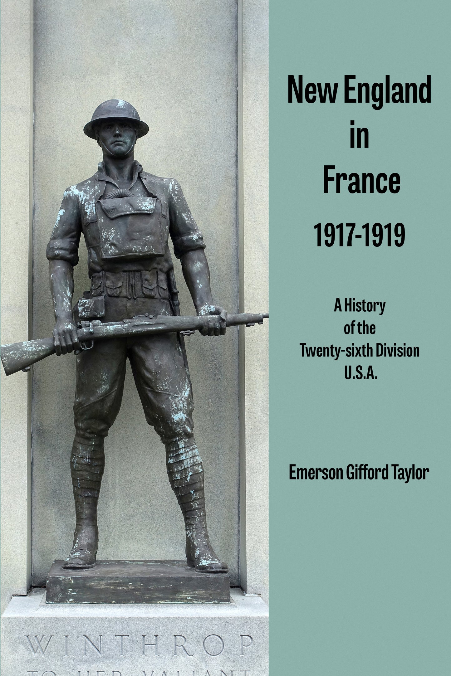 New England in France 1917 - 1919