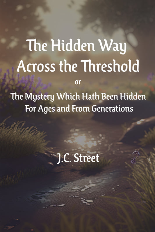 The Hidden Way Across the Threshold