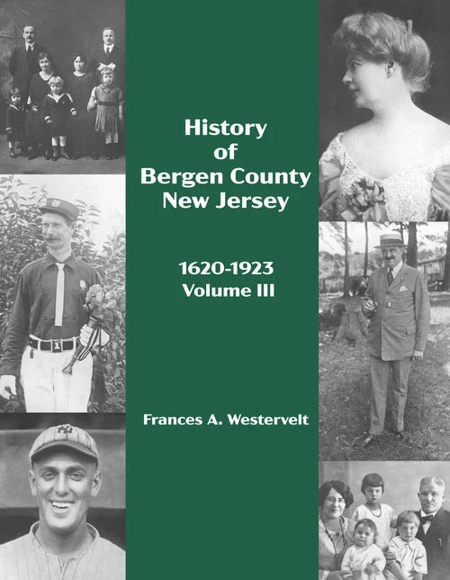 History of Bergen County New Jersey 1620-1923 Vol.3