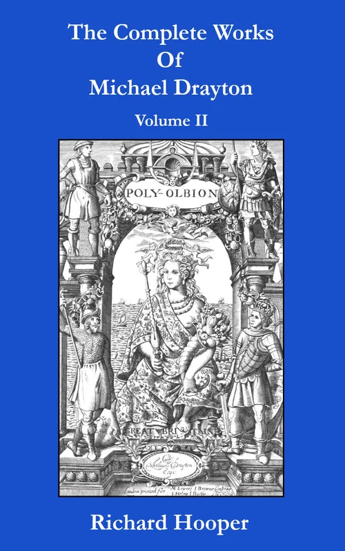 The Complete Works Of Michael Drayton - Vol.2