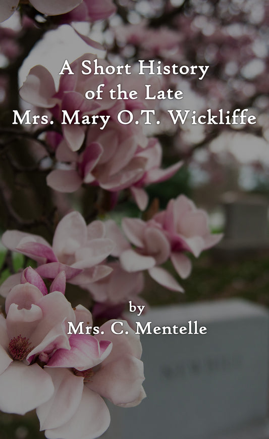 History of Mary Wickliffe