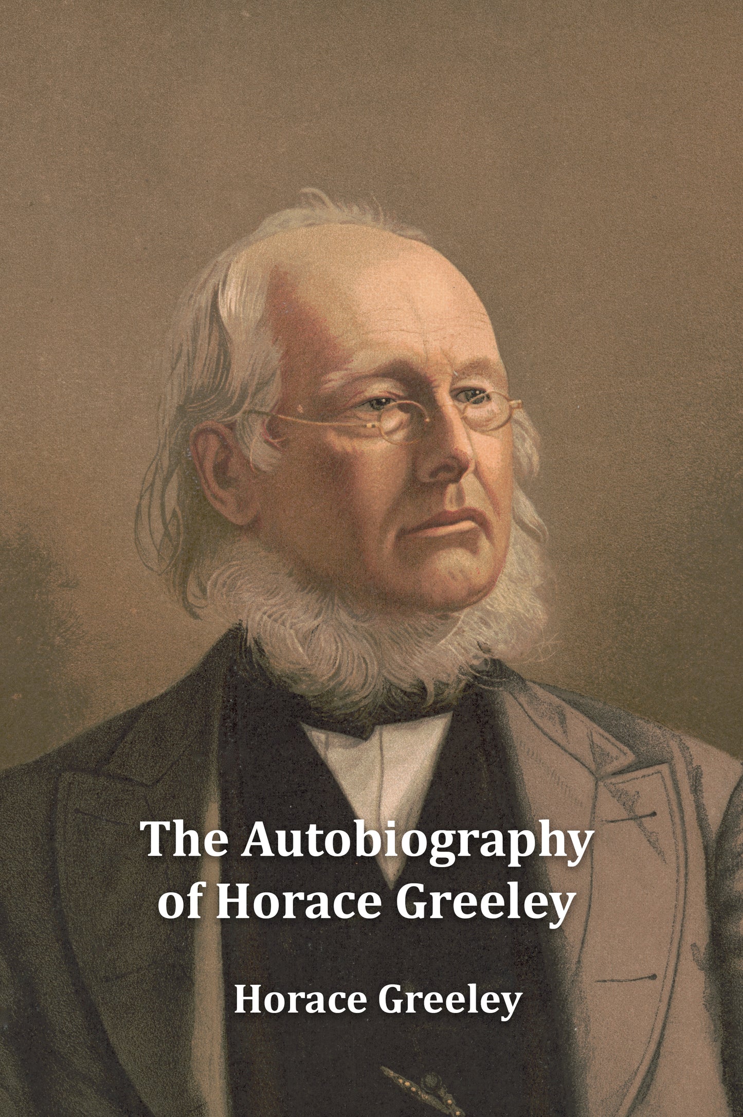 Autobiography of Horace Greeley