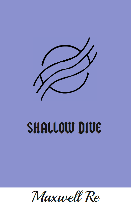 Shallow Dive
