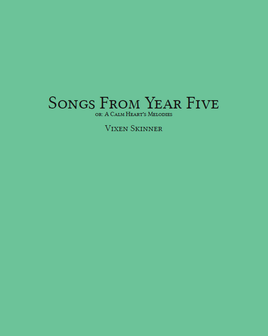 Songs From Year Five: A Calm Heart's Melodies