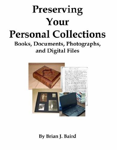 Preserving Your Personal Collections