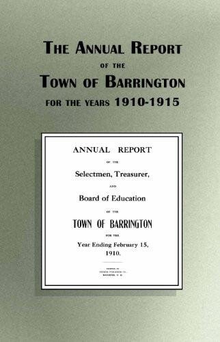 The Annual Report of the Town of Barrington 1910-1915