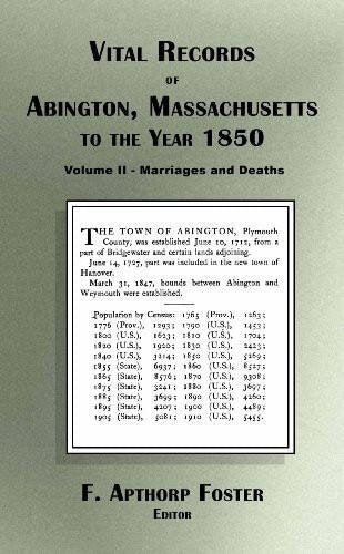 Vital Records of Abington Massachusetts to the Year 1850 Volume II