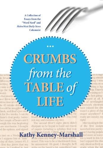 Crumbs from the Table of Life