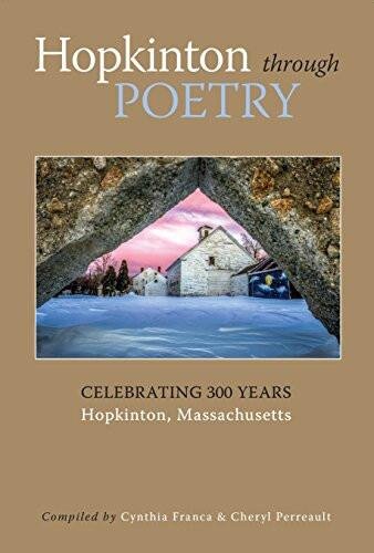 Hopkinton through Poetry: Celebrating 300 years 