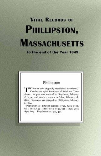 Vital Records of Phillipston Massachusetts to the end of the Year 1849