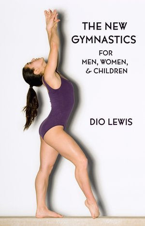 The New Gymnastics For Men Women & Children