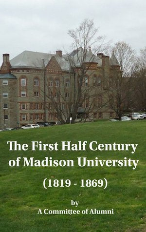 First Half Century Madison University