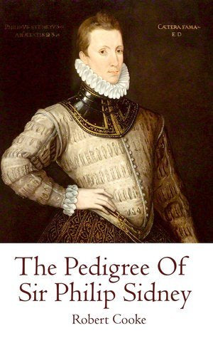 The Pedigree Of Sir Philip Sidney