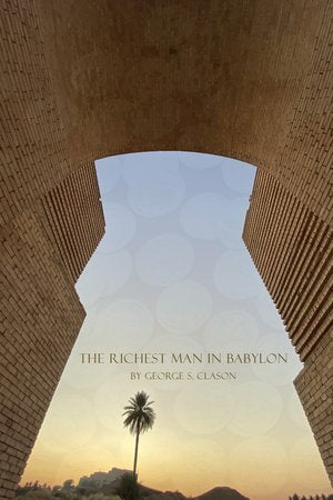 The Richest Man In Babylon