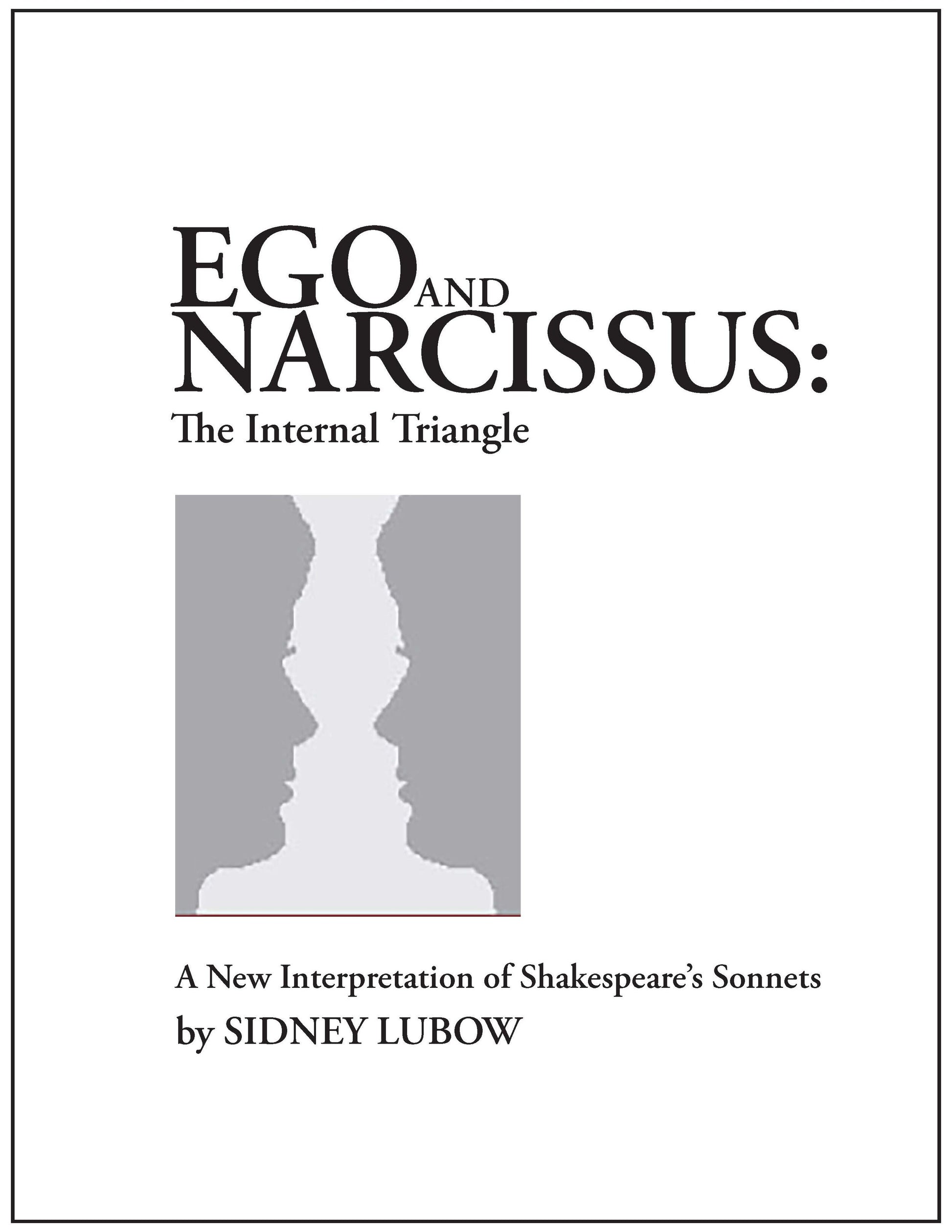 EGO AND NARCISSUS: The Internal Triangle 