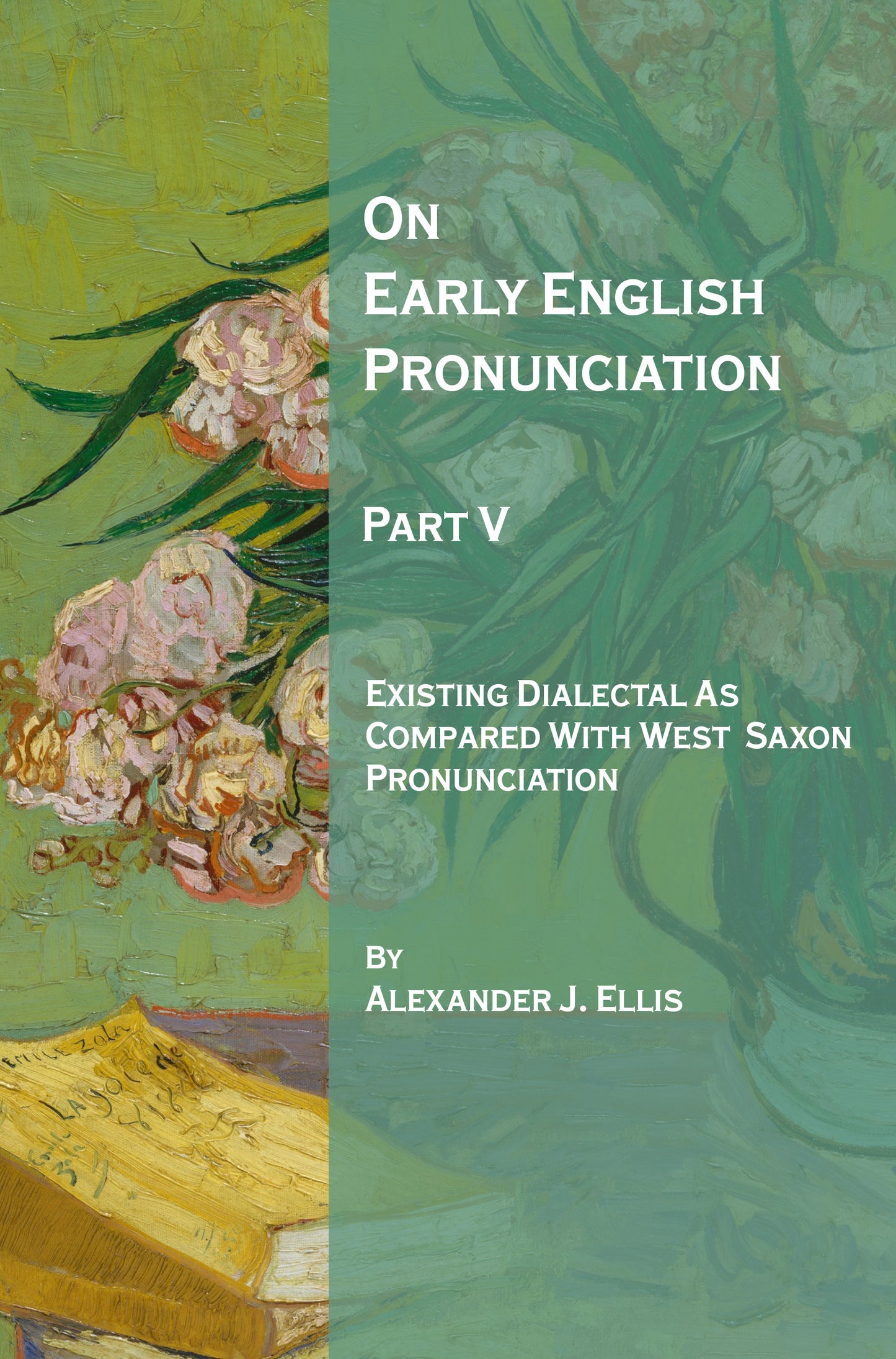 On Early English Pronunciation, Volume V