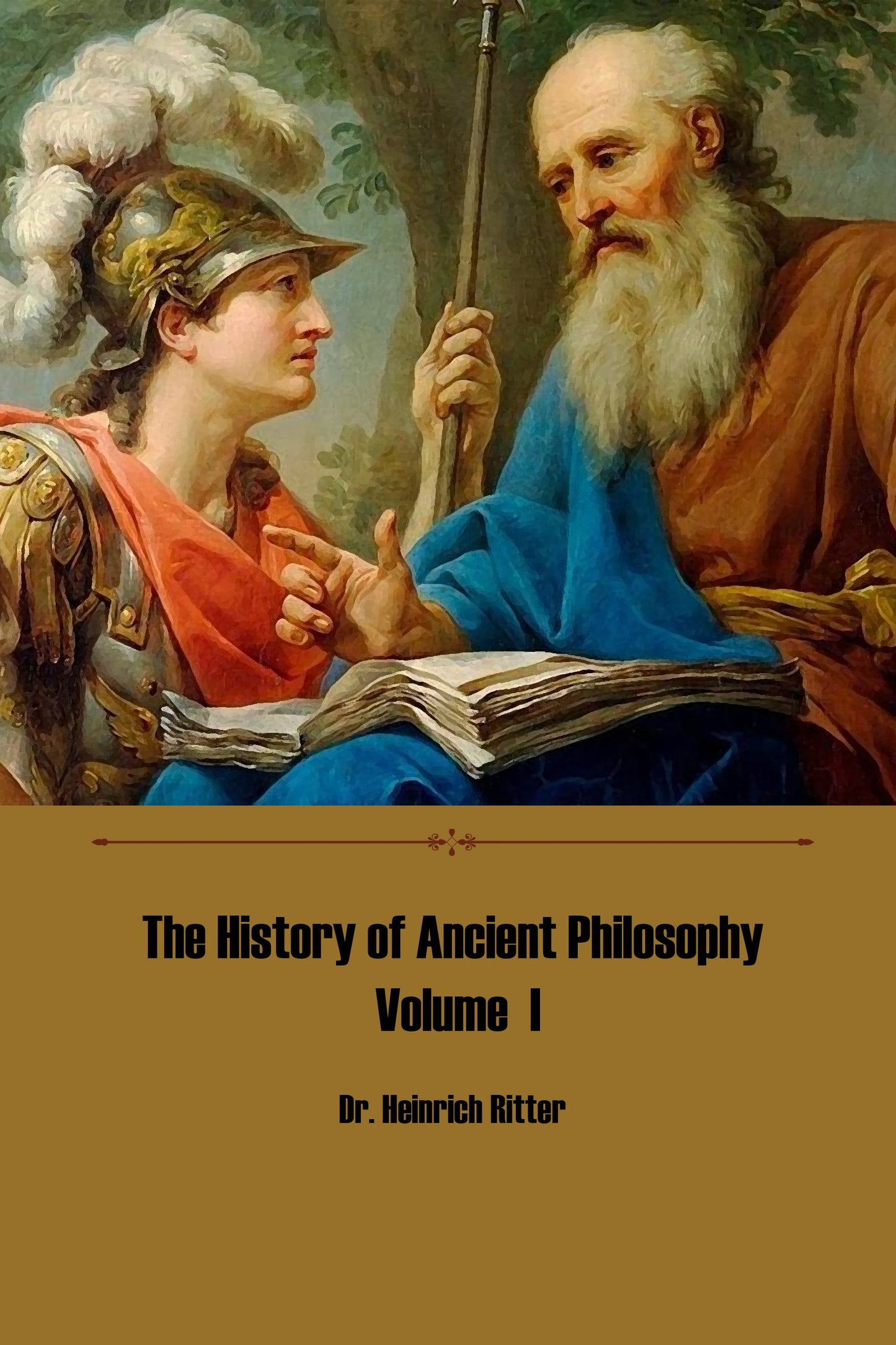 The History of Ancient Philosophy Volume I