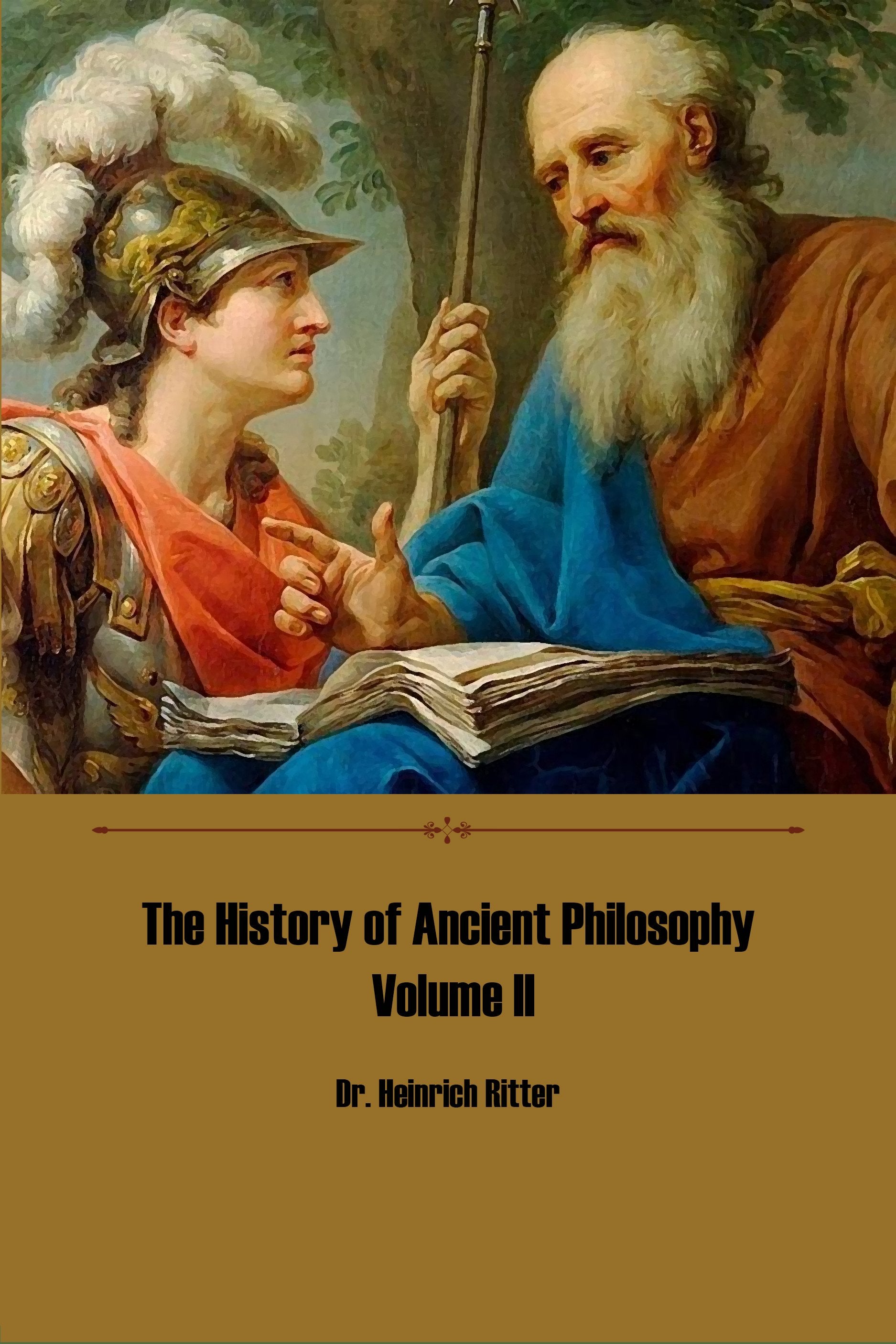 The History of Ancient Philosophy Volume II
