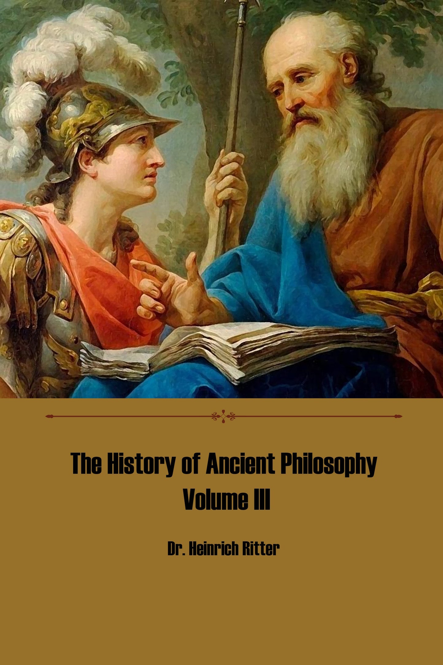 The History of Ancient Philosophy Volume III