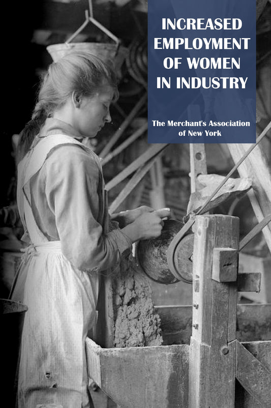 Increased Employment of Women in Industry