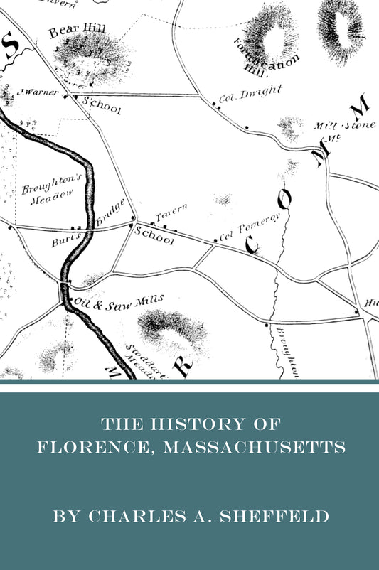 The History of Florence, MA