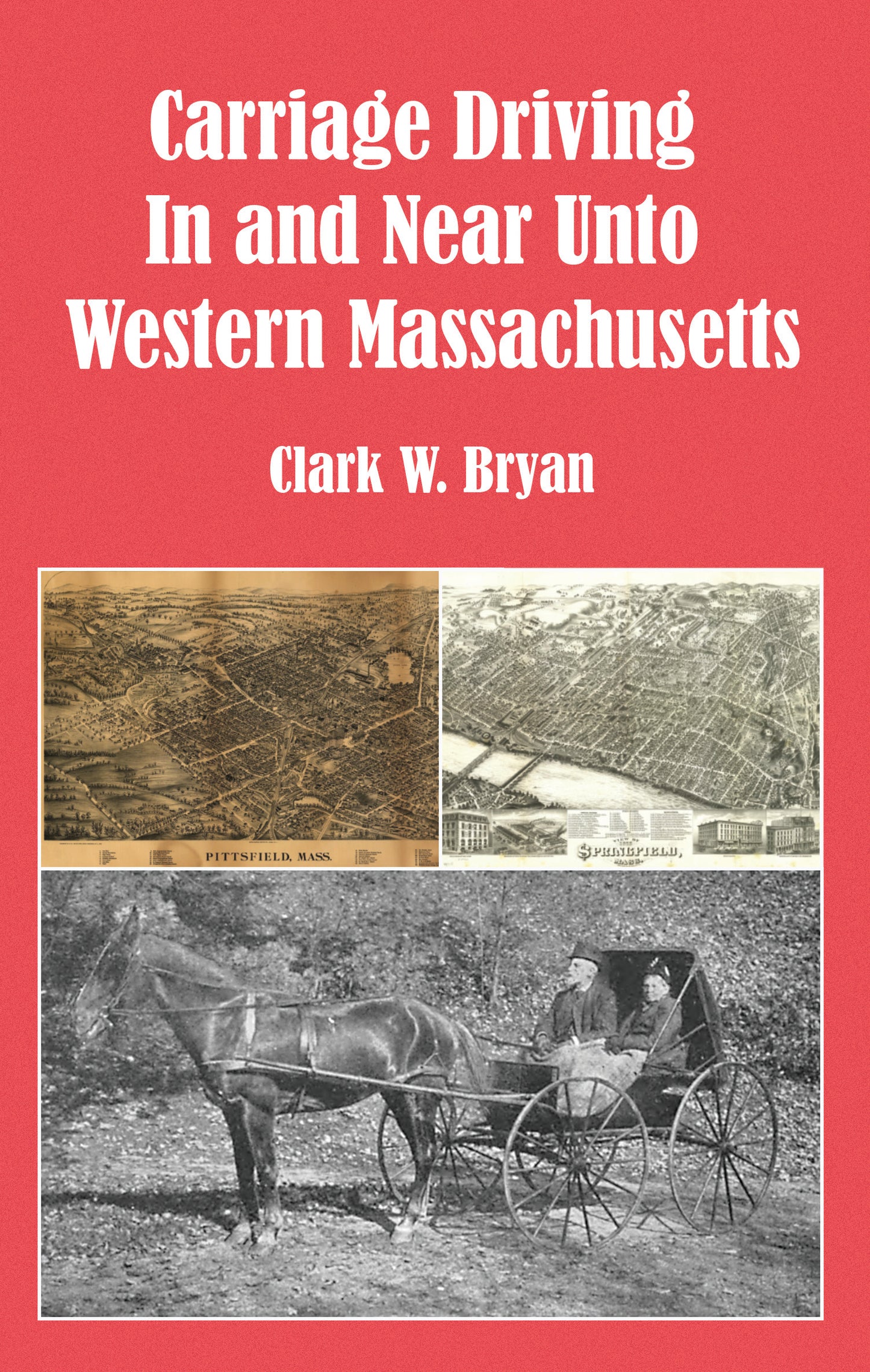 Carriage Driving In and Near Unto Western Massachusetts