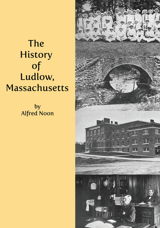 The History of Ludlow, MA
