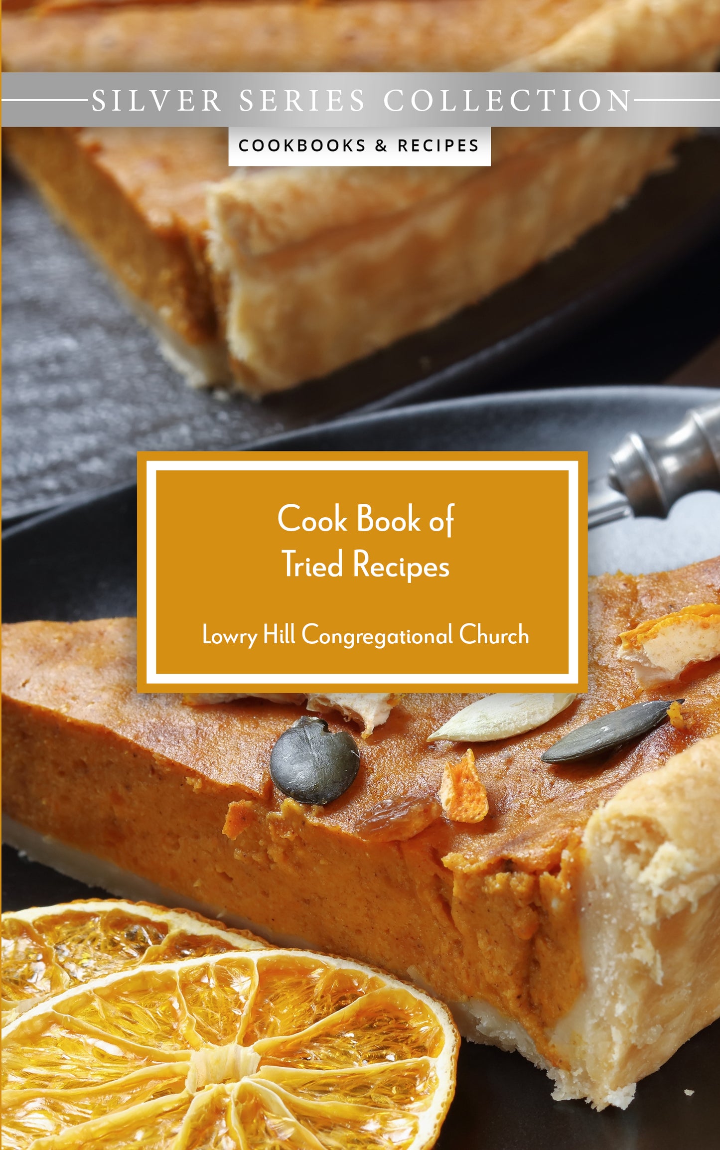 Cook Book of Tried Recipes