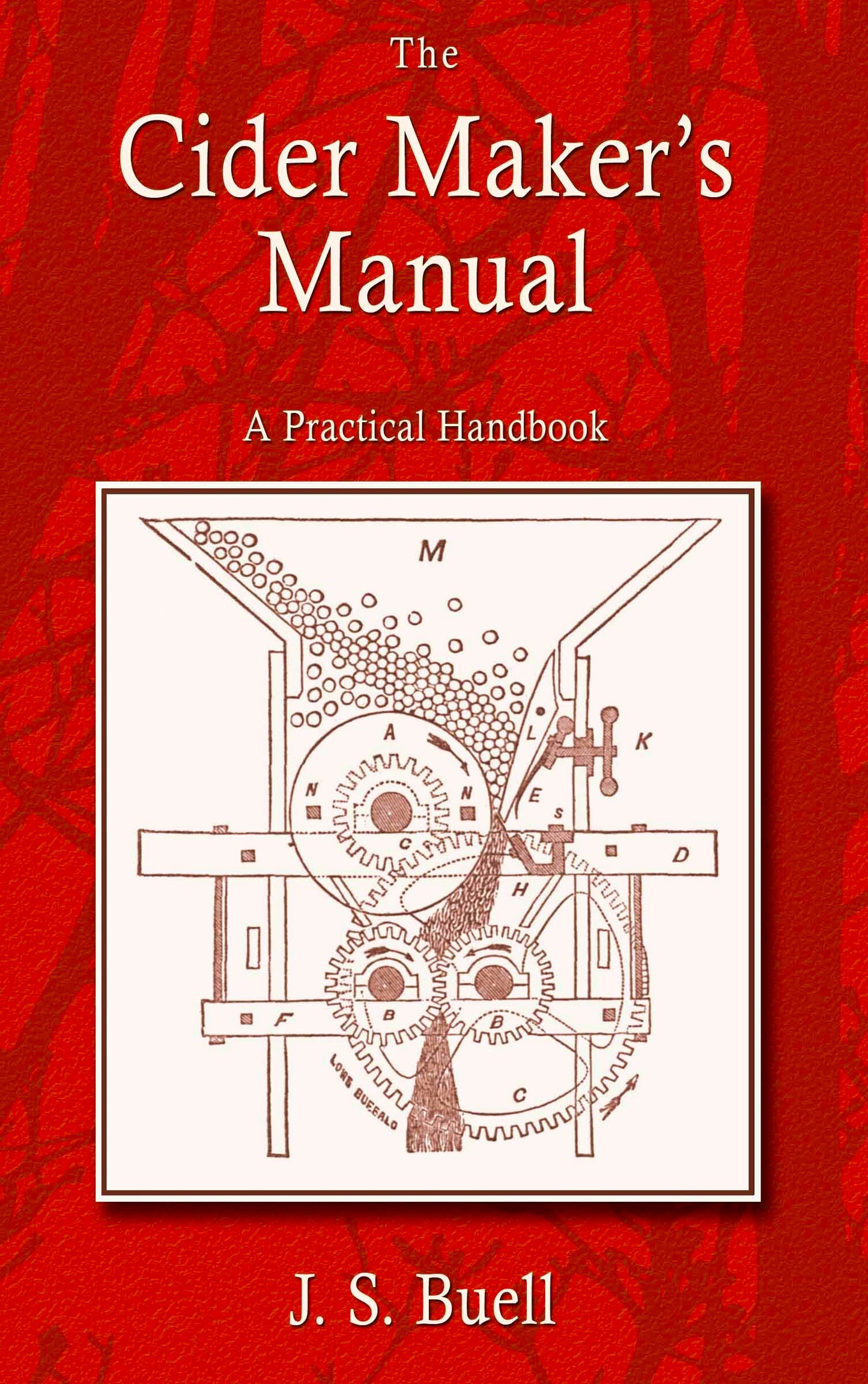 The Cider Maker's Manual