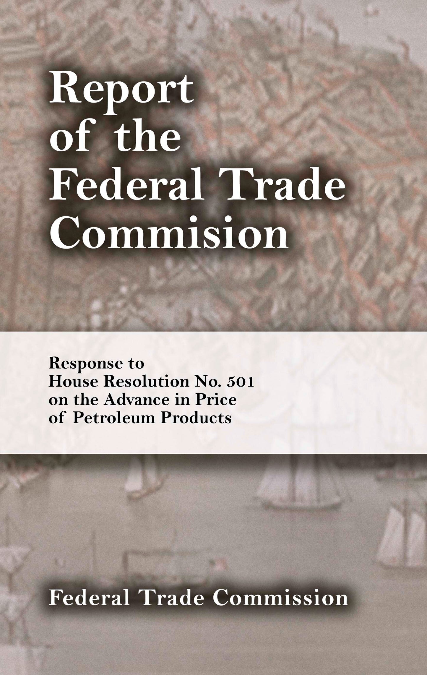 Report of the Federal Trade Commission