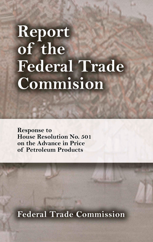 Report of the Federal Trade Commission