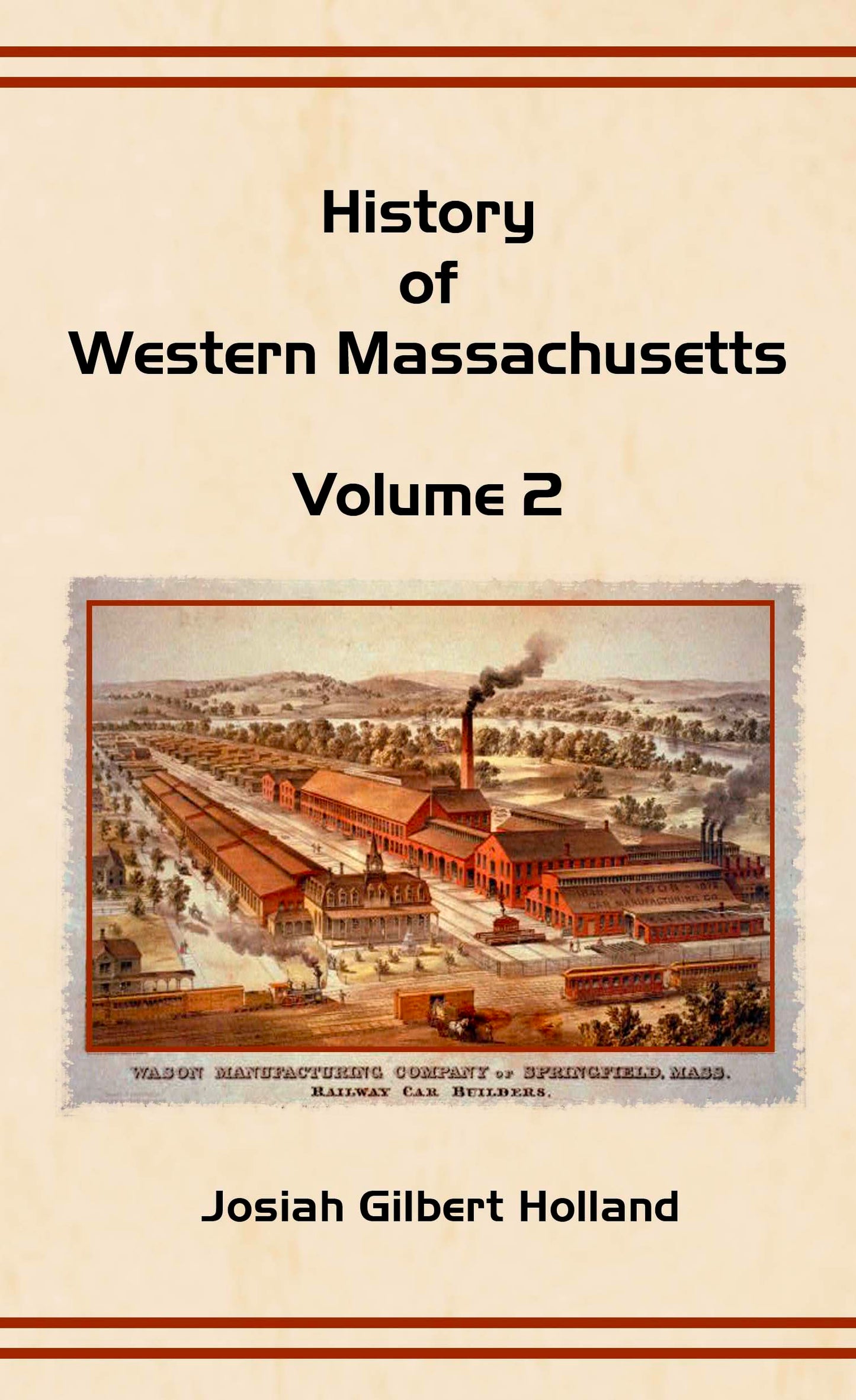 History of Western Massachusetts: Volume 2