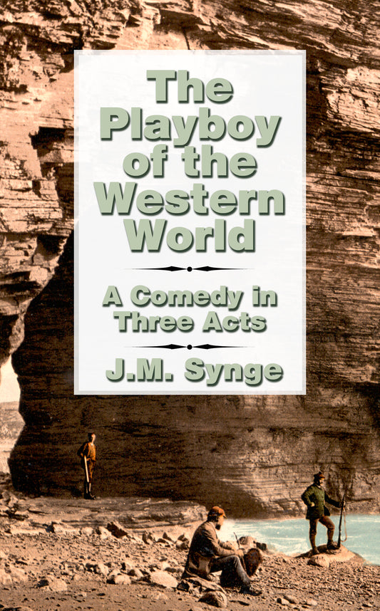 The Playboy Of The Western World