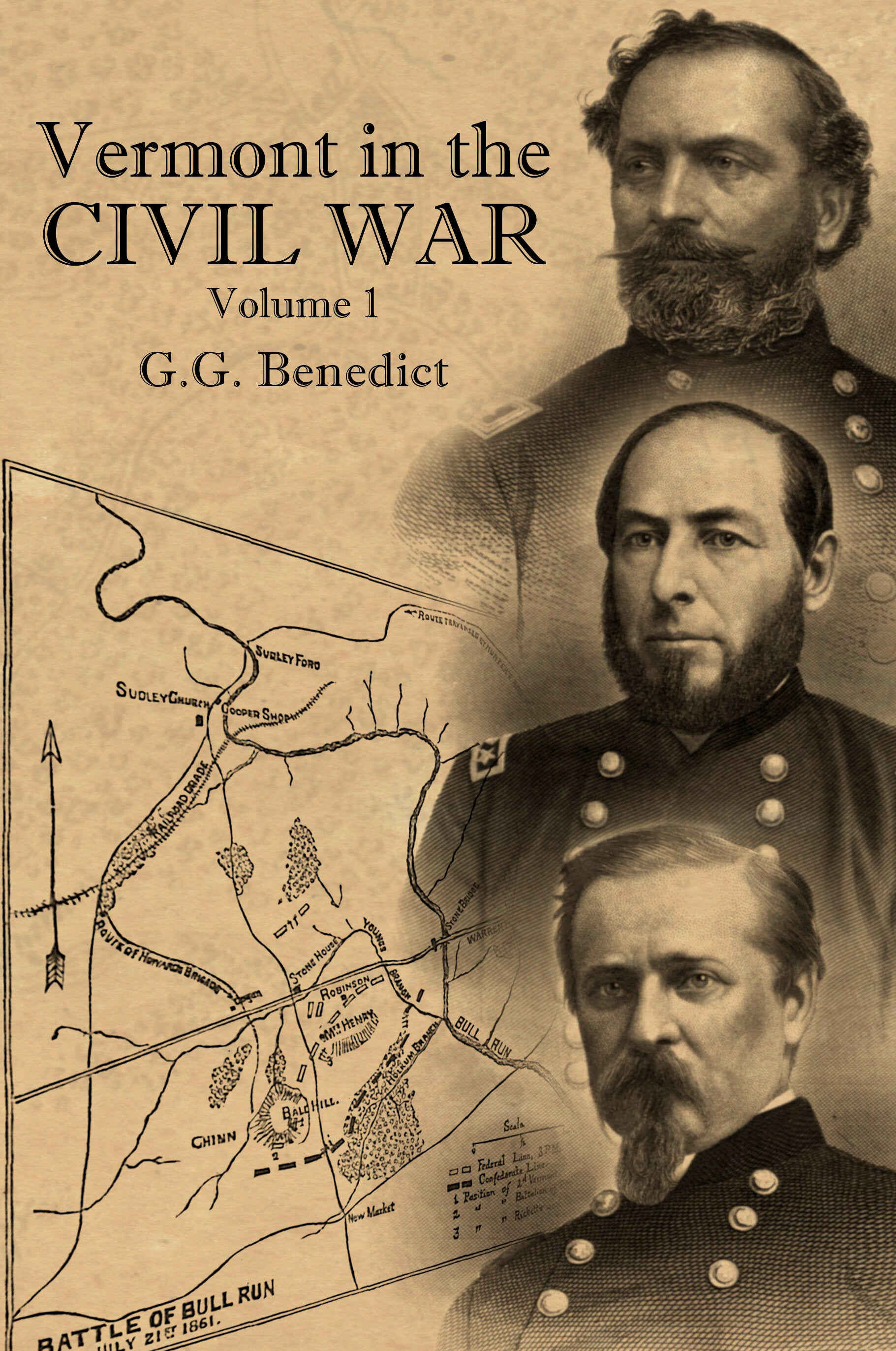 Vermont in the Civil War Volume I