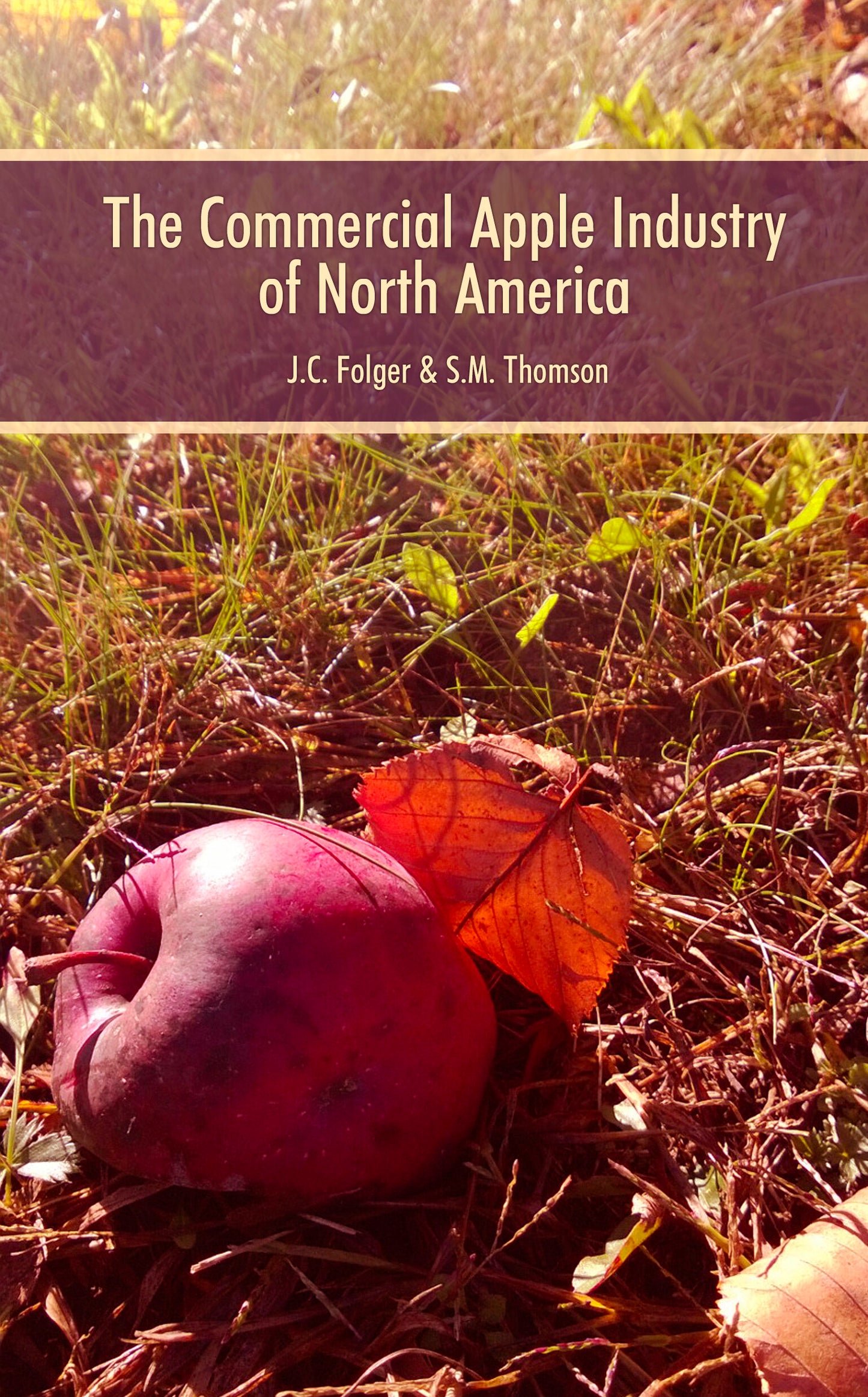 The Commercial Apple Industry of North America