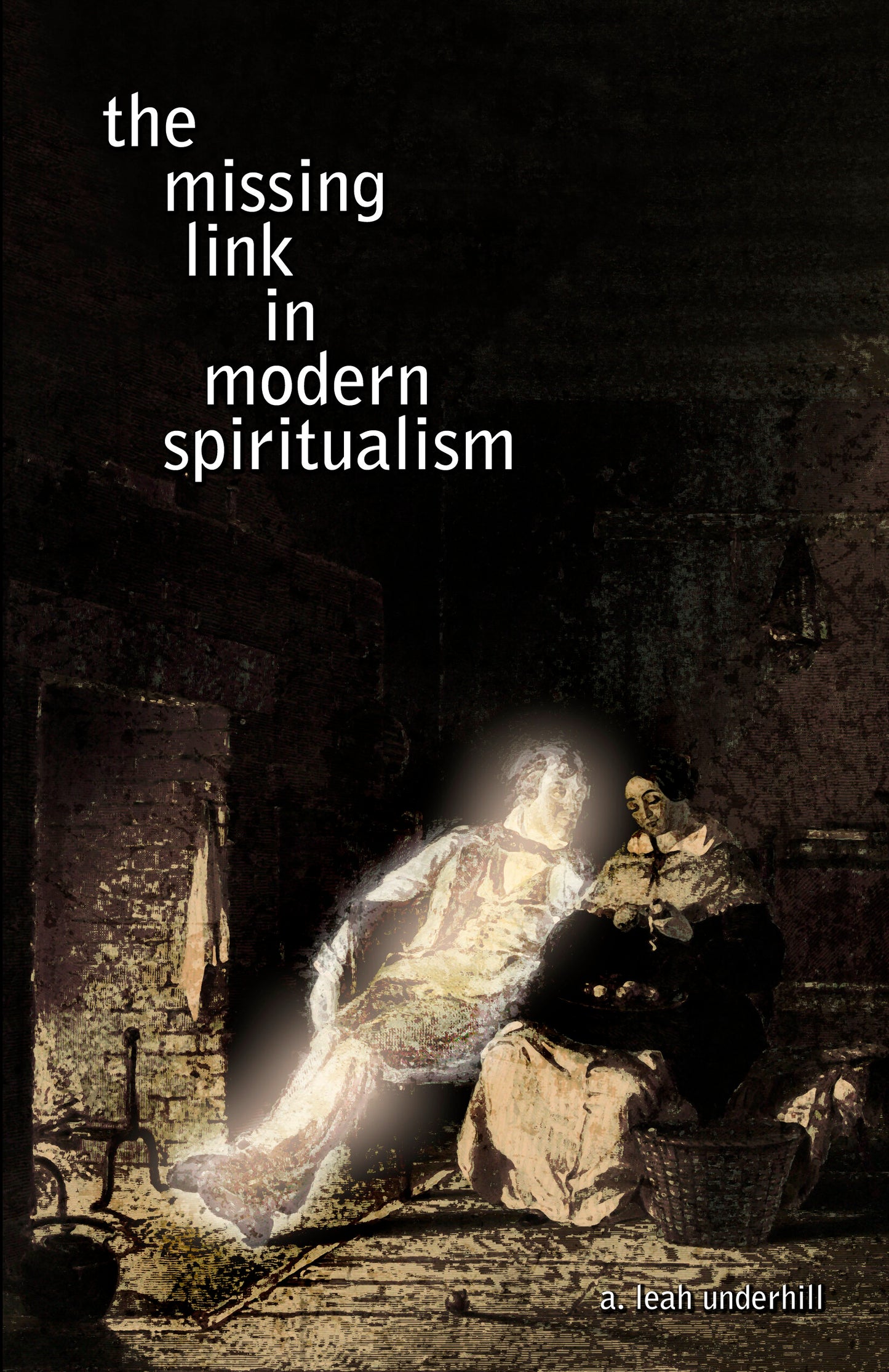Missing Link in Modern Spiritualism