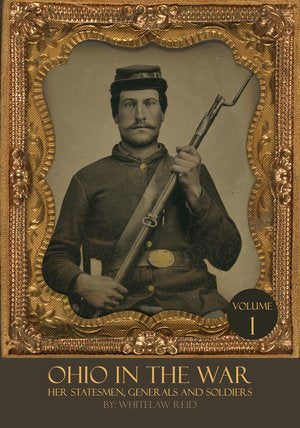 Ohio in the War 1861-65 Volume 1