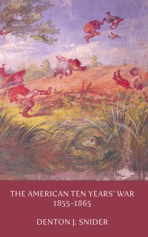 The American Ten Years' War