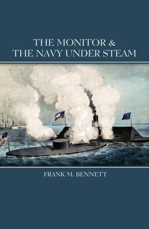 The Monitor And The Navy Under Steam