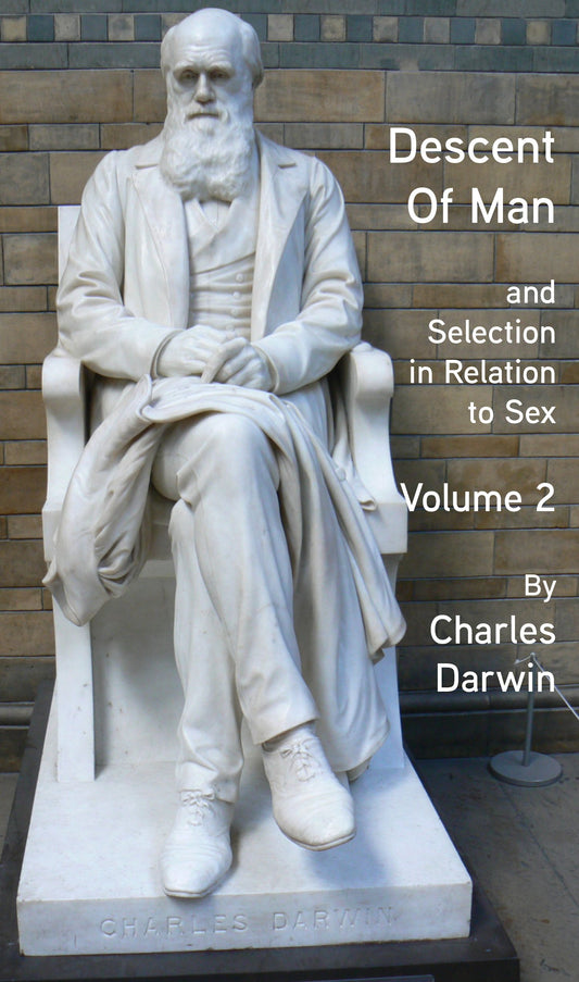 Descent Of Man Volume II