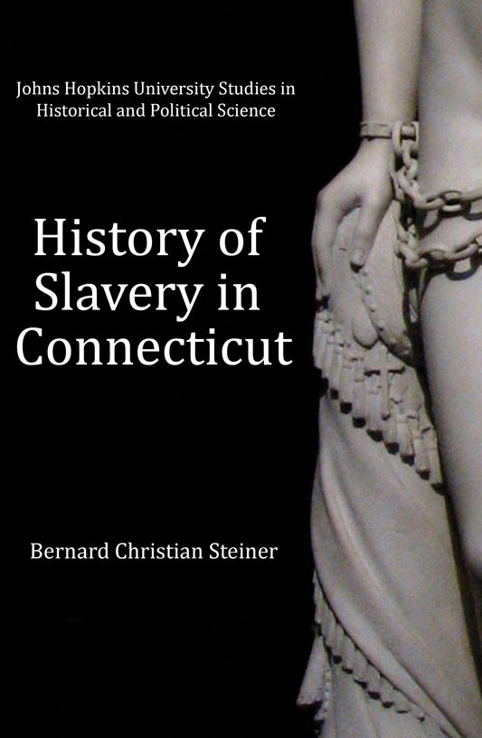 History of Slavery in Connecticut