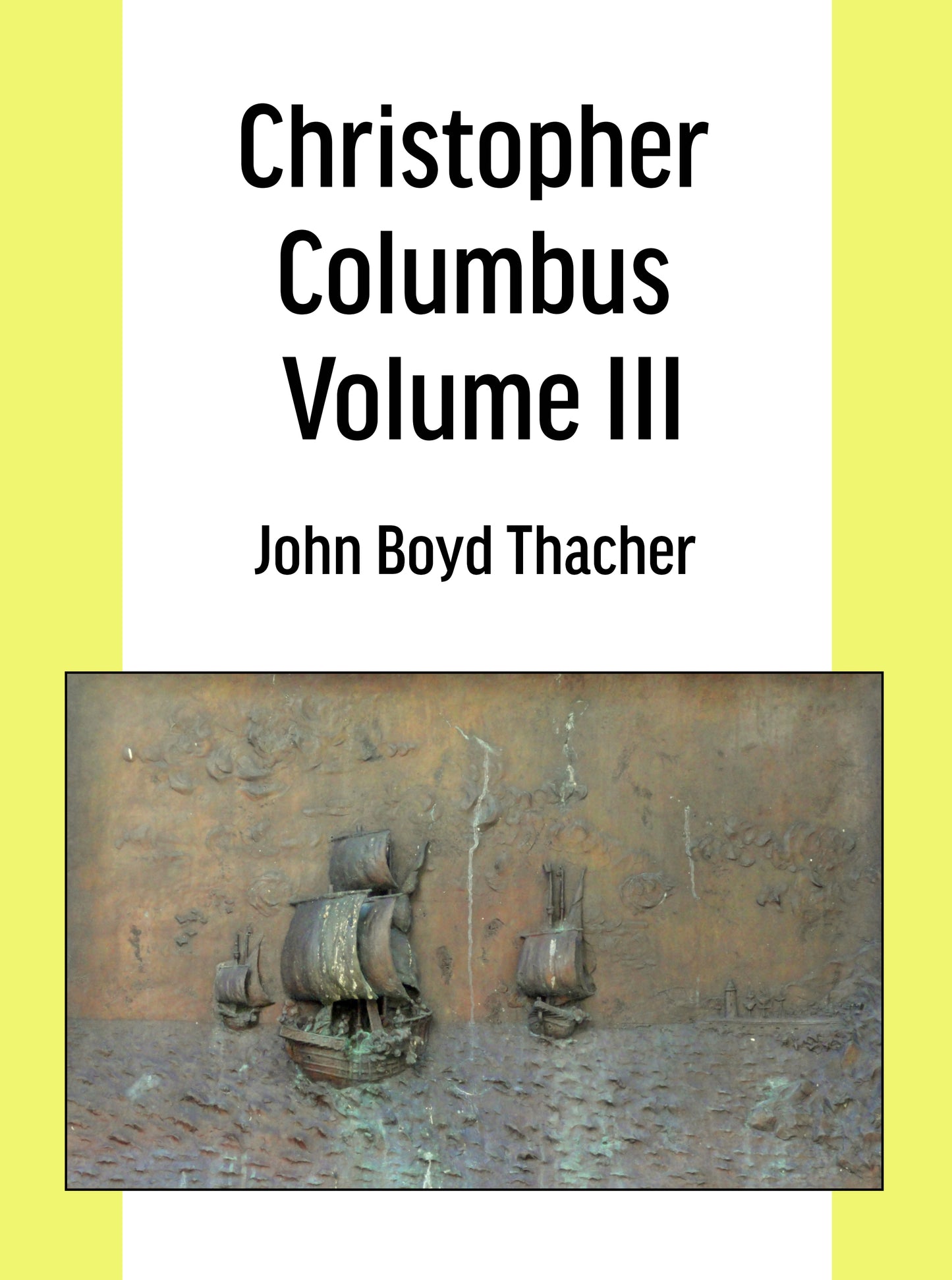 Christopher Columbus Vol. 3