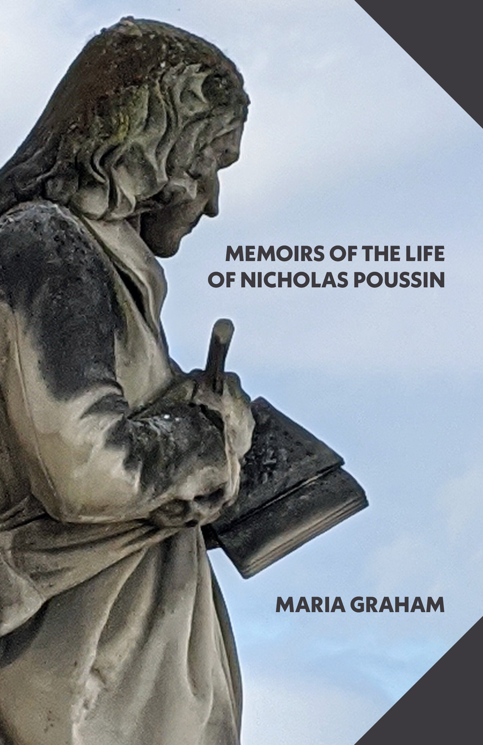 Memoirs of the Life of Nicholas Poussin
