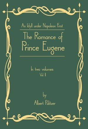 The Romance of Prince Eugene Volume II