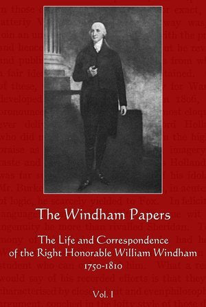 The Windham Papers Volume I