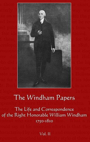 The Windham Papers Volume II