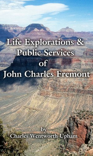 Life Expectations & Public Services of John Charles Fremont