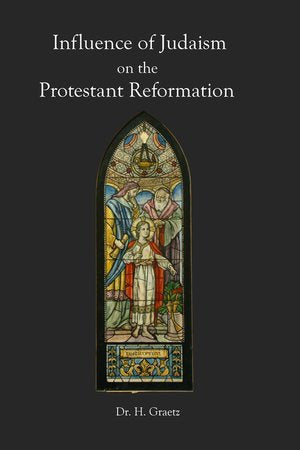 Influences of Judaism on the Protestant Reformation